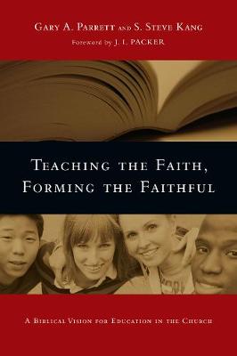 Book cover for Teaching the Faith, Forming the Faithful