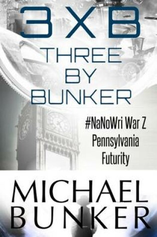 Cover of Three By Bunker