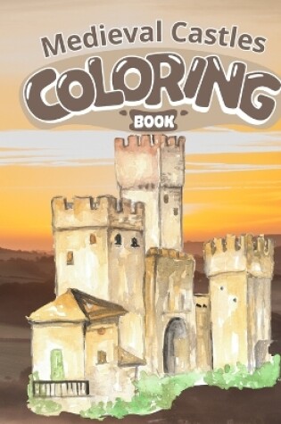 Cover of Medieval Castles Coloring Book