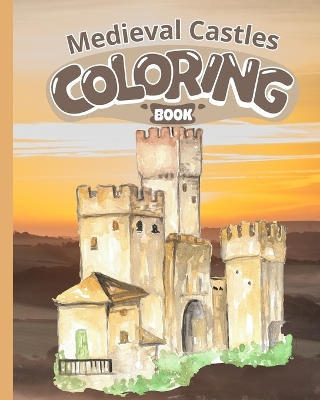 Book cover for Medieval Castles Coloring Book