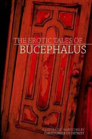 Cover of The Erotic Tales of Bucephalus