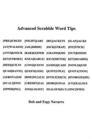Cover of Adanced Scrabble Word Tips