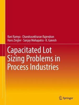 Book cover for Capacitated Lot Sizing Problems in Process Industries