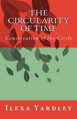 Book cover for The Circularity of Time