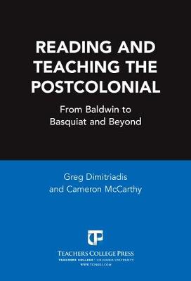 Book cover for Reading and Teaching the Postcolonial