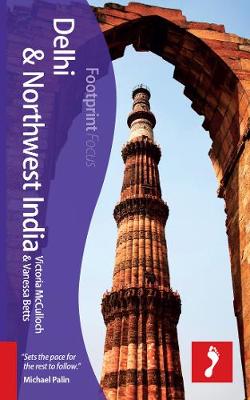 Book cover for Delhi & Northwest India Footprint Focus Guide