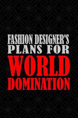 Book cover for Fashion Designer's Plans for World Domination