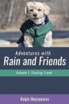 Book cover for Adventures with Rain and Friends Vol I Finding Frank