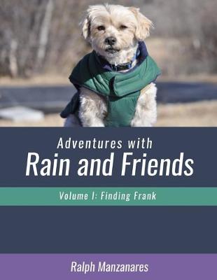 Book cover for Adventures with Rain and Friends Vol I Finding Frank