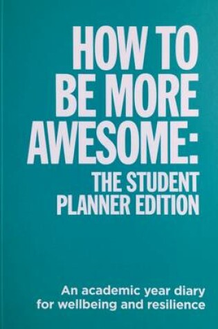 Cover of How to be More Awesome