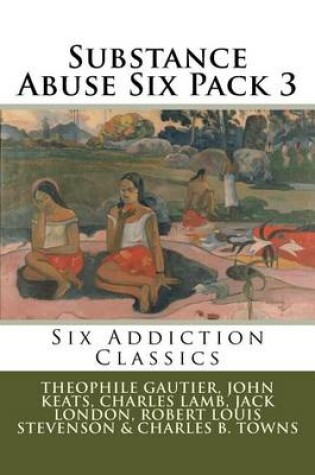 Cover of Substance Abuse Six Pack 3