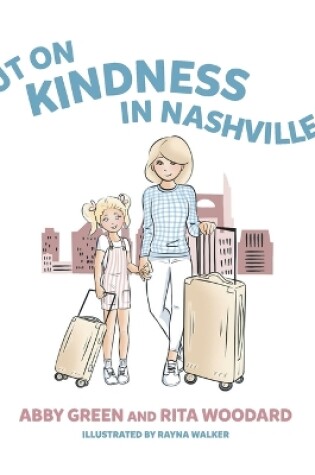 Cover of Put on Kindness in Nashville