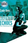 Book cover for Haunted Echoes