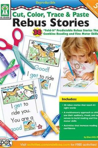 Cover of Cut, Color, Trace & Paste Rebus Stories, Grades K - 2