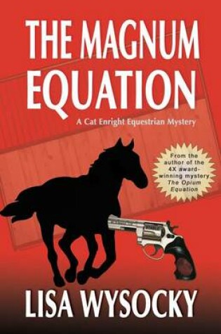 Cover of The Magnum Equation: A Cat Enright Equestrian Mystery