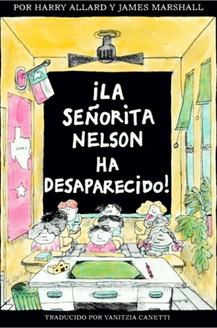 Cover of La Senorita Nelson Ha Desaparecido (Miss Nelson Is Missing!)