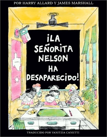 Book cover for La Senorita Nelson Ha Desaparecido (Miss Nelson Is Missing!)