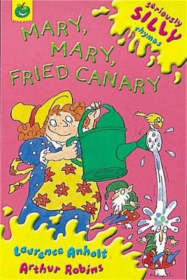 Book cover for Mary, Mary, Fried Canary
