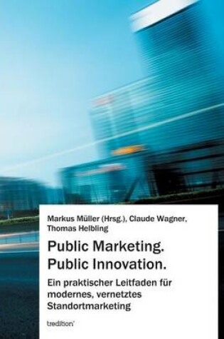 Cover of Public Marketing. Public Innovation.