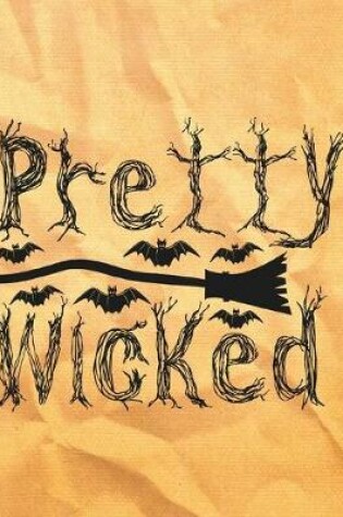 Cover of Pretty Wicked