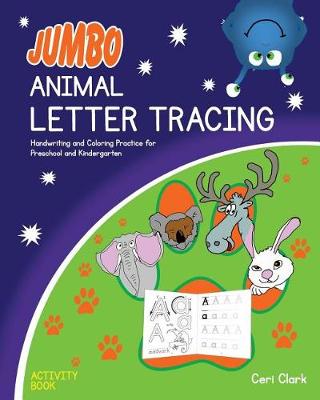 Book cover for Jumbo Animal Letter Tracing Activity Book