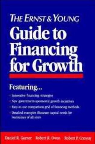 Cover of The Ernst & Young Guide to Financing for Growth