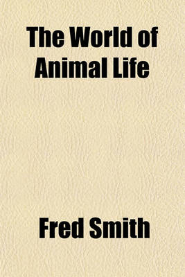 Book cover for The World of Animal Life