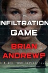 Book cover for The Infiltration Game