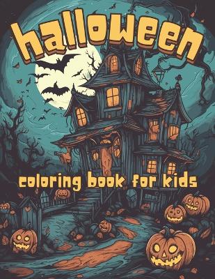 Cover of Halloween Coloring Book for Kids