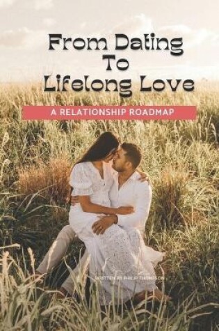 Cover of From Dating to Lifelong Love