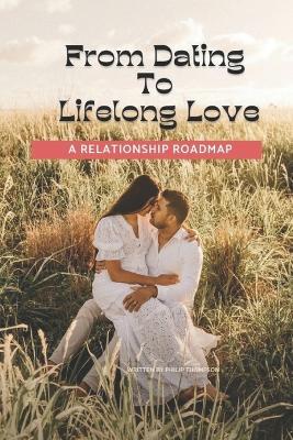 Book cover for From Dating to Lifelong Love