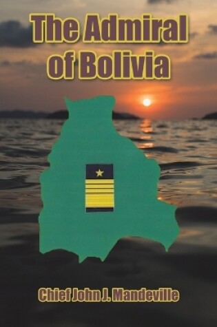 Cover of The Admiral of Bolivia