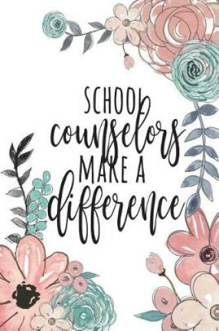 Cover of School Counselors Make A Difference