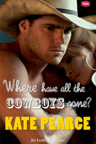 Cover of Where Have All the Cowboys Gone?