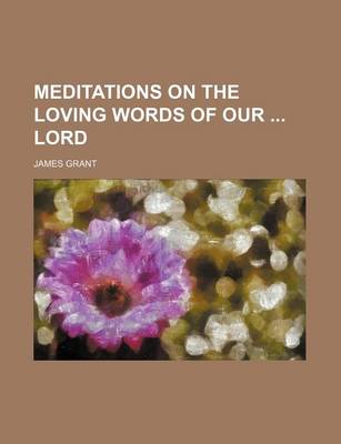 Book cover for Meditations on the Loving Words of Our Lord