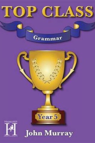 Cover of Top Class - Grammar Year 5