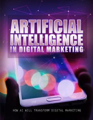 Book cover for Artificial Intelligence In Digital Marketing