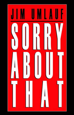 Book cover for Sorry about That