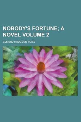 Cover of Nobody's Fortune Volume 2