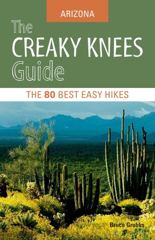 Book cover for The Creaky Knees Guide Arizona