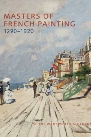 Cover of Masters of French Painting 1290-1920