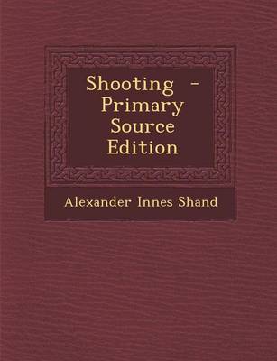 Book cover for Shooting - Primary Source Edition