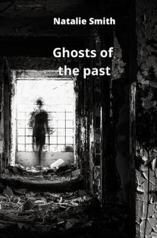 Cover of Ghosts of the past