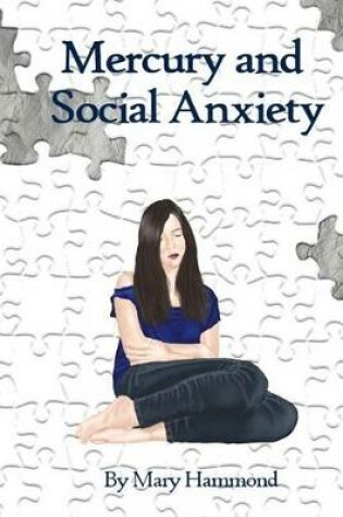 Cover of Mercury and Social Anxiety