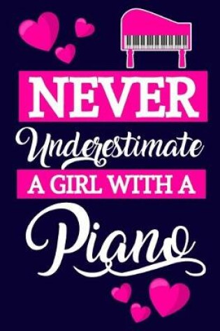 Cover of Never Underestimate A Girl With A Piano