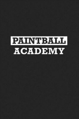 Cover of Paintball Academy