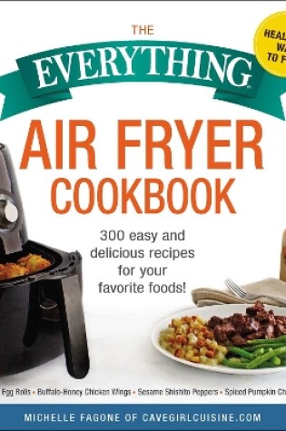 Cover of The Everything Air Fryer Cookbook