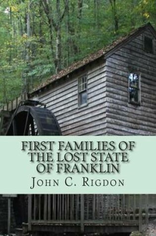 Cover of First Families of the Lost State of Franklin