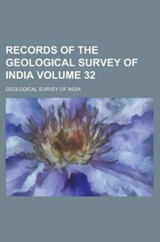 Cover of Records of the Geological Survey of India Volume 32