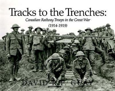 Book cover for Tracks to the Trenches